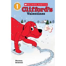 Clifford the Big Red Dog. Cliffords Valentines. Level 1