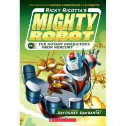 Ricky Ricottas Mighty Robot vs. the Mutant Mosquitoes from Mercury