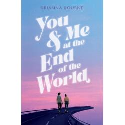 You & Me at the End of the World