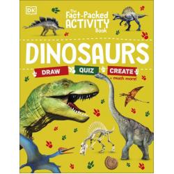 The Fact-Packed Activity Book. Dinosaurs