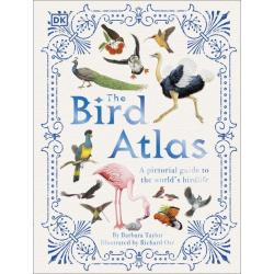 The Bird Atlas. A Pictorial Guide to the Worlds Birdlife