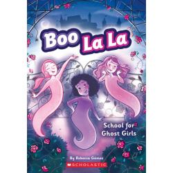 Boo La La. School for Ghost Girls