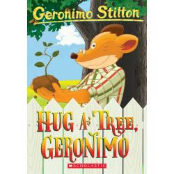 Hug a Tree, Geronimo