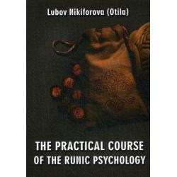 The Practical Course of the Runic Psychology
