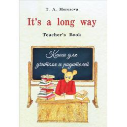 It`s a long way. Teacher`s Book
