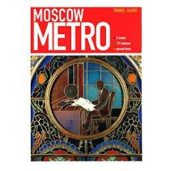 Московское метро. Путеводитель (на английском языке)