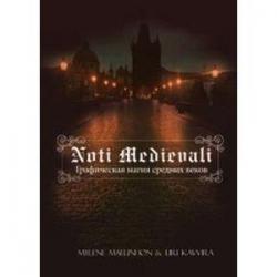 Noti Medievali - Графическая магия средних веков / Maelinhon Mylene