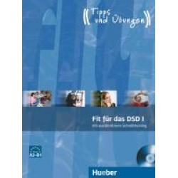 Fit für das DSD I Deutsch als Fremdsprache. Übungsbuch