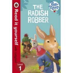 Peter Rabbit the Radish Robber - Read it Yourself with Ladybird Level 1